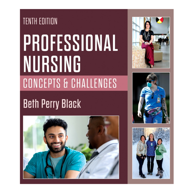 Professional Nursing Concepts & Challenges 10th Edition